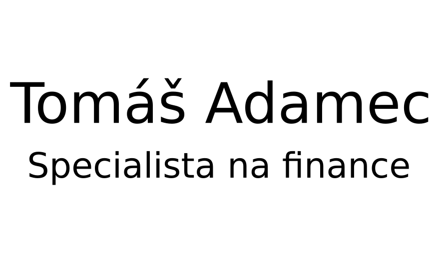 Tomáš Adamec - Specialista na finance